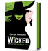 Wicked. Життя та часи Злої Відьми заходу